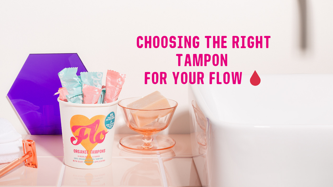 Choosing the Right Tampon for Your Flow